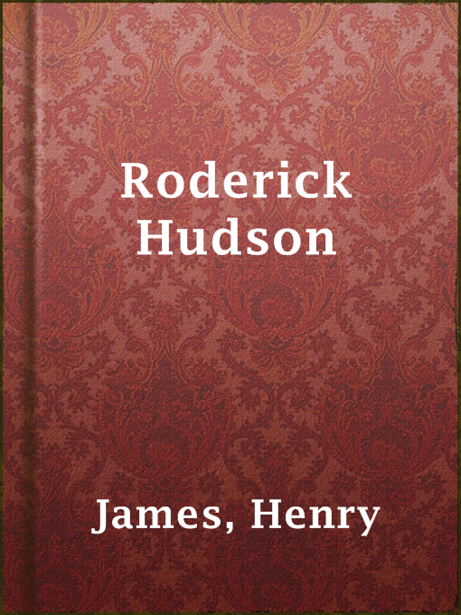 Title details for Roderick Hudson by Henry James - Available